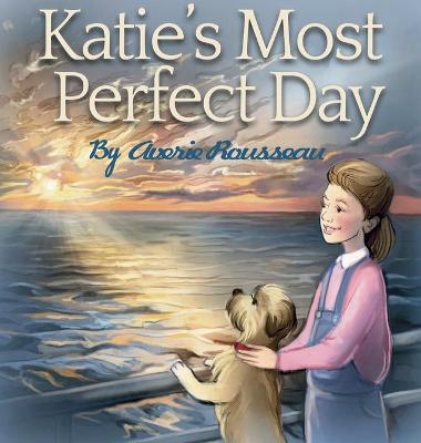 Book cover for Katie's Most Perfect Day