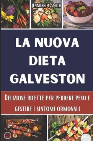 Cover of La nuova dieta Galveston