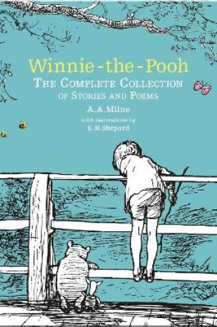 Cover of Winnie-the-Pooh: The Complete Collection of Stories and Poems