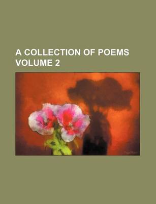 Book cover for A Collection of Poems Volume 2