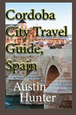 Book cover for Cordoba City Travel Guide, Spain