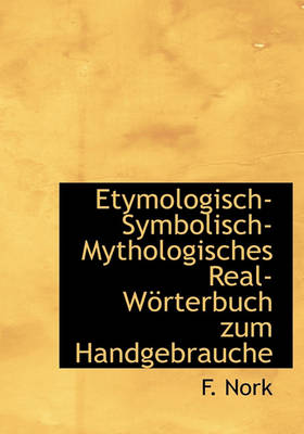 Book cover for Etymologisch-Symbolisch-Mythologisches Real-W Rterbuch Zum Handgebrauche