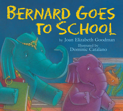 Book cover for Bernard Goes to School