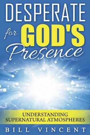 Cover of Desperate for God's Presence