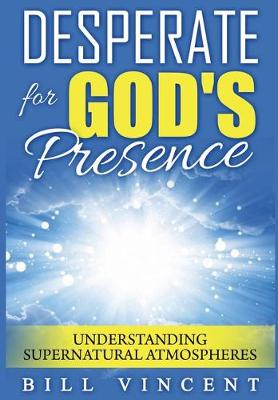 Book cover for Desperate for God's Presence