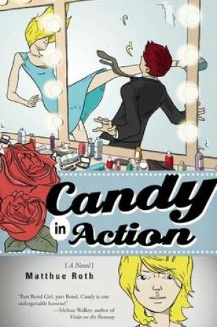 Cover of Candy in Action: A Novel