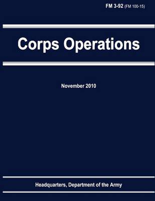 Book cover for Corps Operations (FM 3-92)