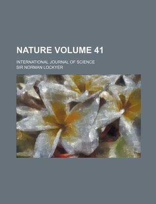 Book cover for Nature Volume 41; International Journal of Science