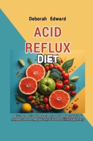 Cover of Acid Reflux Diet Recipes