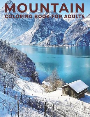 Book cover for Mountain Coloring Book for Adults