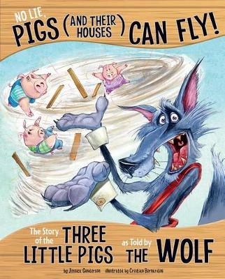 Book cover for No Lie, Pigs (and Their Houses) Can Fly!