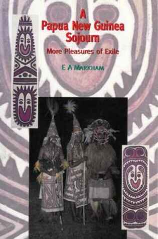 Cover of A Papua New Guinea Sojourn