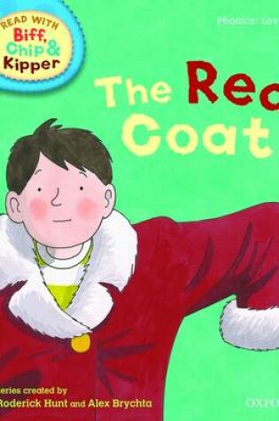 Cover of Oxford Reading Tree Read With Biff, Chip, and Kipper: Phonics: Level 4: The Red Coat
