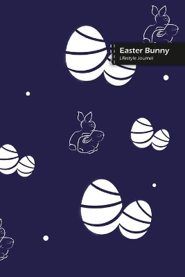 Book cover for Easter Bunny Lifestyle Journal, Blank Write-in Notebook, Dotted Lines, Wide Ruled, Size (A5) 6 x 9 In (Blue)