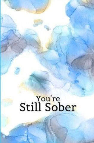Cover of You're Still Sober