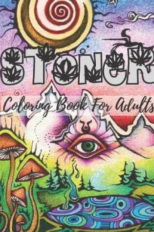 Cover of Stoner Coloring Book For Adults