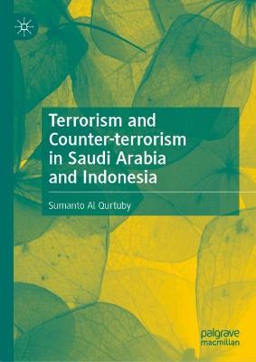 Cover of Terrorism and Counter-terrorism in Saudi Arabia and Indonesia