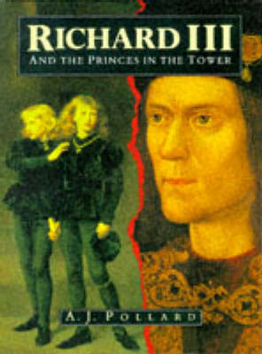Cover of Richard III and the Princes in the Tower