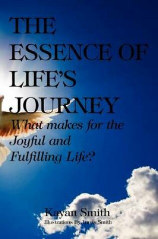 Cover of The Essence of Life's Journey