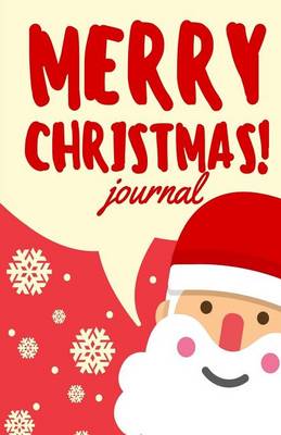 Book cover for Merry Christmas Journal (Santa Clause)