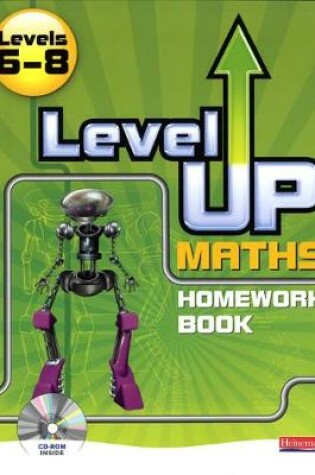 Cover of Level Up Maths: Homework Book (Level 6-8)