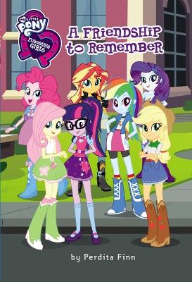 Cover of My Little Pony: Equestria Girls: A Friendship to Remember