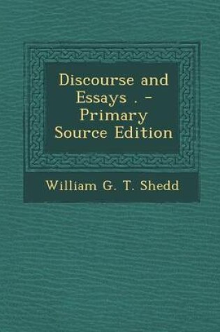 Cover of Discourse and Essays . - Primary Source Edition