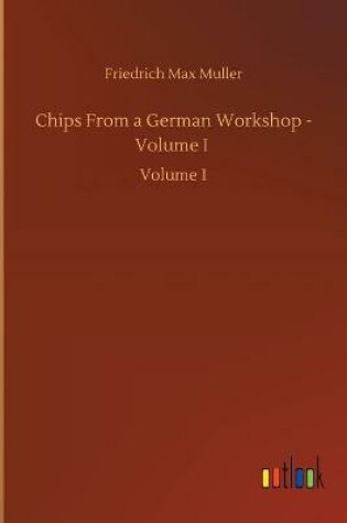 Cover of Chips From a German Workshop - Volume I