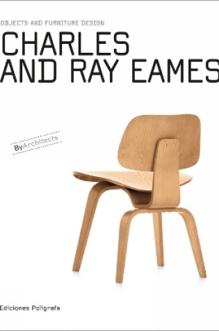 Cover of Charles and Ray Eames