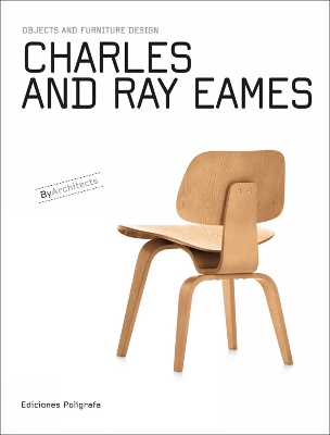 Book cover for Charles and Ray Eames