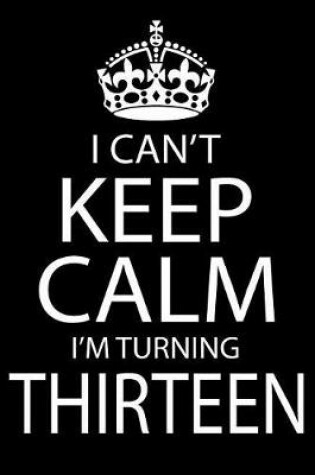 Cover of I Am Turning Thirteen