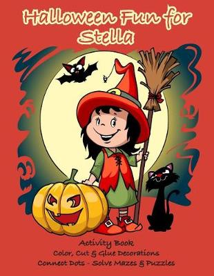 Book cover for Halloween Fun for Stella Activity Book