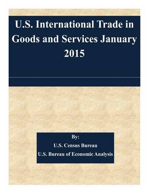 Book cover for U.S. International Trade in Goods and Services January 2015