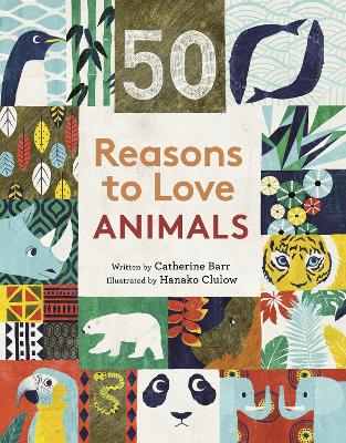 Book cover for 50 Reasons to Love Animals