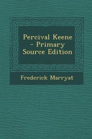 Cover of Percival Keene - Primary Source Edition