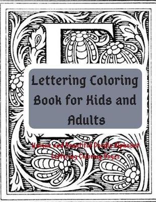 Book cover for Lettering Coloring Book for Kids and Adults
