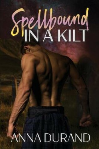 Cover of Spellbound in a Kilt
