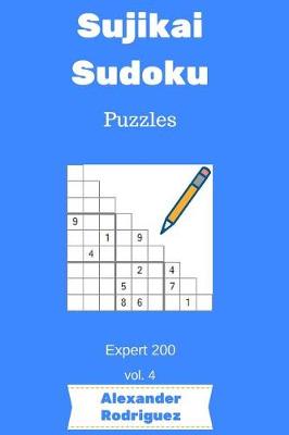 Book cover for Sujikai Sudoku Puzzles - Expert 200 vol. 4