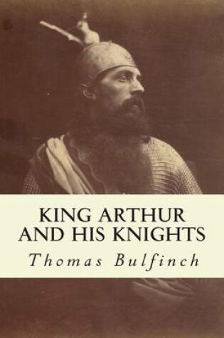 Cover of King Arthur and His Knights