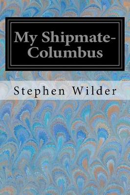 Book cover for My Shipmate-Columbus