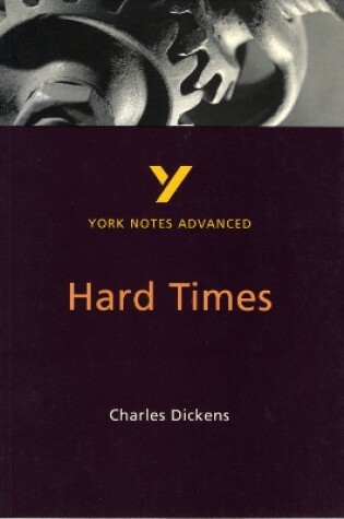 Cover of Hard Times: York Notes Advanced