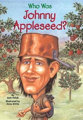 Book cover for Who Was Johnny Appleseed?