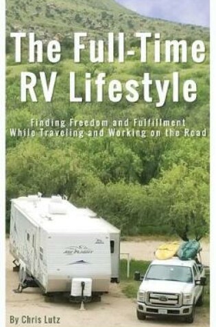 Cover of The Full-Time RV Lifestyle