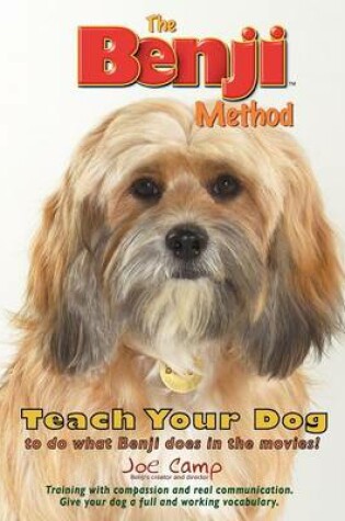 Cover of The Benji Method - Teach Your Dog to Do What Benji Does in the Movies