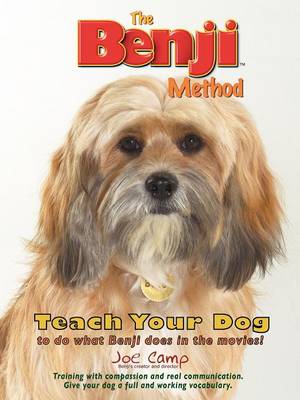 Book cover for The Benji Method - Teach Your Dog to Do What Benji Does in the Movies