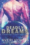 Book cover for Deadly Dreams