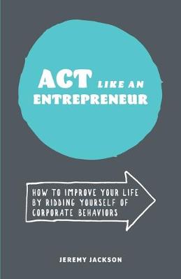 Book cover for Act Like an Entrepreneur