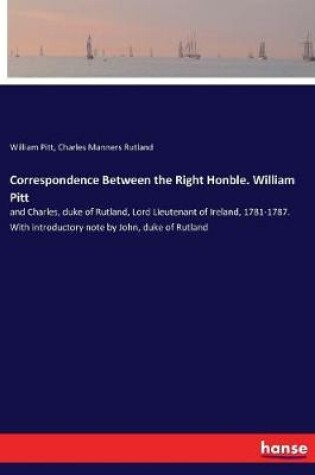 Cover of Correspondence Between the Right Honble. William Pitt