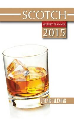 Book cover for Scotch Weekly Planner 2015