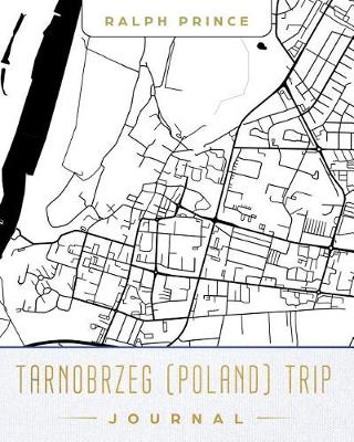 Book cover for Tarnobrzeg (Poland) Trip Journal